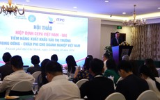 CEPA mở thêm cơ hội xuất khẩu sang Trung Đông, châu Phi